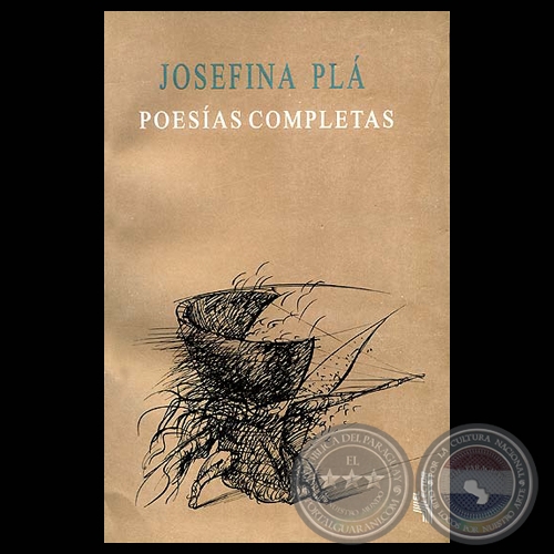 POESAS COMPLETAS DE JOSEFINA PL. Ilustracin de tapa: LUIS ALBERTO BOH