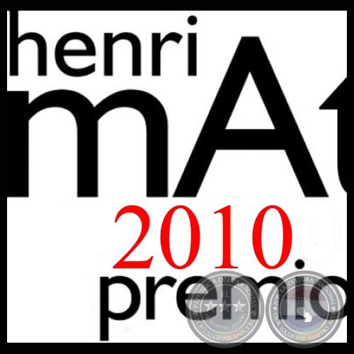 PREMIO HENRI MATISSE 2010 - PINTURA DE MARCELO MEDINA