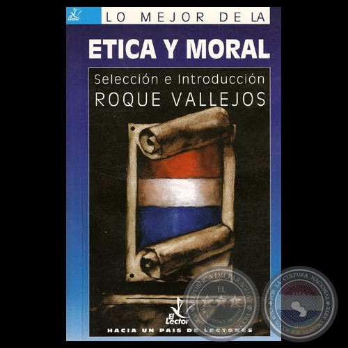 TICA Y MORAL  - Seleccin e introduccin de ROQUE VALLEJOS - Tapa de JUAN MORENO