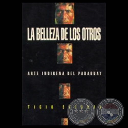 LA BELLEZA DE LOS OTROS, 1993 - Texto de TICIO ESCOBAR