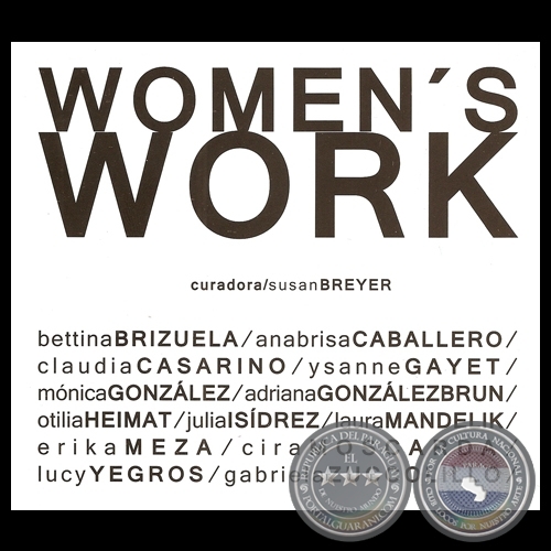 WOMENS WORK, 2013 - Obras de ADRIANA GONZLEZ BRUN