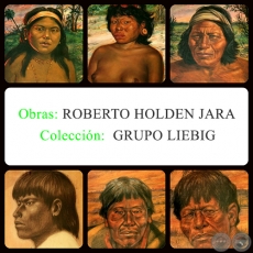 Obras de ROBERTO HOLDEN JARA - Coleccin del GRUPO LIEBIG