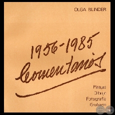 OLGA BLINDER 1956-1985 - COMENTARIOS - Texto de OLGA BLINDER