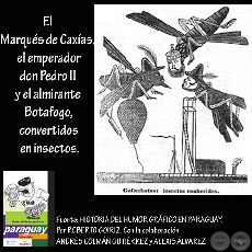El Marqués de Caxías, el emperador don Pedro II y el almirante Botafogo, convertidos en insectos.