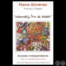 GRAFFITIS DE MI TIEMPO, 2012 - Pinturas y objetos de FLAVIO GIMÉNEZ