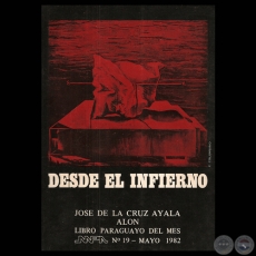 DESDE EL INFIERNO, 1982 - JOS DE LA CRUZ AYALA - Obra de tapa: TEOREMA II de CARLOS COLOMBINO 