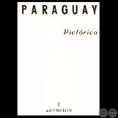 PARAGUAY PICTRICO - ASUNCIN (Fotos de KLAUS HENNING)