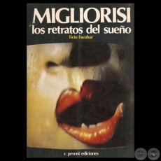 RICARDO MIGLIORISI LOS RETRATOS DEL SUEO, 1986 - Por TICIO ESCOBAR