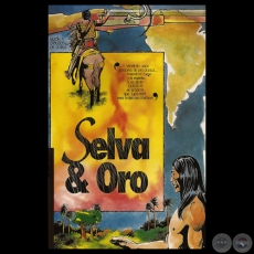 SELVA & ORO (HISTORIETA) - Guin y dibujos de ROBERTO GOIRIZ