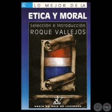 TICA Y MORAL  - Seleccin e introduccin de ROQUE VALLEJOS - Tapa de JUAN MORENO