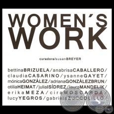 WOMENS WORK, 2013 - Obras de ADRIANA GONZLEZ BRUN