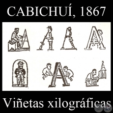 VIETAS XILOGRFICAS DEL PERIDICO CABICHU, 1867