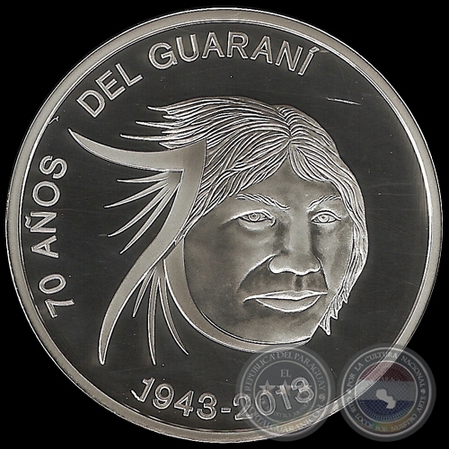 2013 - 1 GUARAN (PLATA) - PM 268 - 70 AOS DEL GUARAN - INDGENA GUARAN