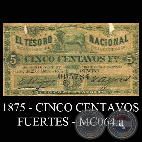 1875 - CINCO CENTAVOS FUERTES - MC064.a - FIRMAS: ESTEBAN ROJAS - ZAYAS