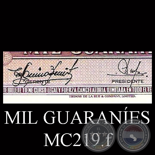 MIL GUARANES - MC219.f - FIRMA: CARLOS AQUINO BENTEZ - DIONISIO CORONEL