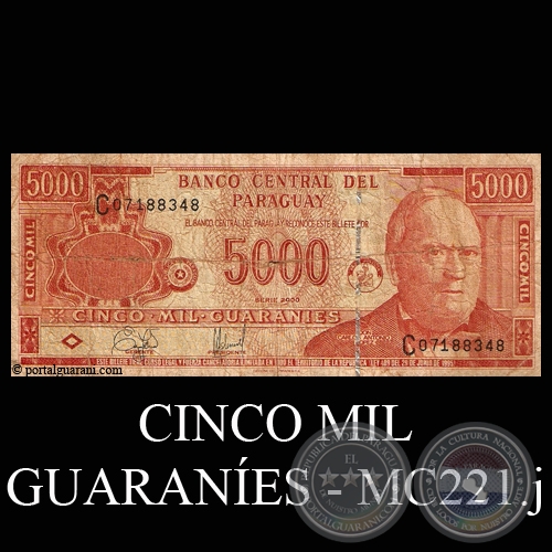 CINCO MIL GUARANES - MC221.j - FIRMA: EDGAR ISIDRO CCERES VERA  WASHINGTON ASWHELL