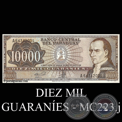 DIEZ MIL GUARANES - MC223.j - FIRMA: GILBERTO RODRGUEZ GARCETE - RAL VERA BOGADO