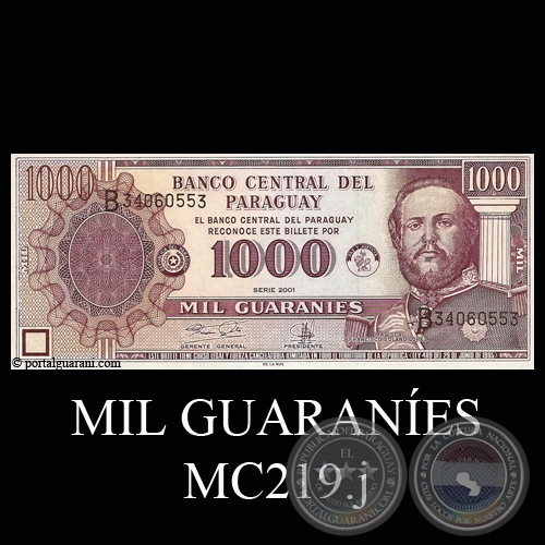 MIL GUARANES - MC219.j - FIRMA: GILBERTO RODRGUEZ GARCETE - RAL VERA BOGADO