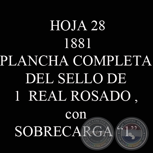 1881 - PLANCHA DEL SELLO DE 1  REAL con SOBRECARGA 1