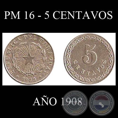 PM 16 - 5 CENTAVOS - AO 1908