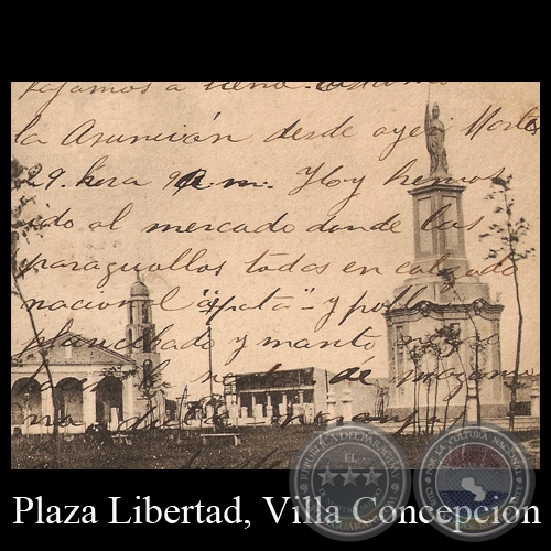 PLAZA DE LIBERTAD, VILLA CONCEPCIN - PARAGUAY - TARJETA POSTAL