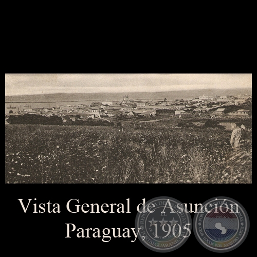 VISTA GENERAL DE ASUNCIN, 1905 - TARJETA POSTAL DEL PARAGUAY