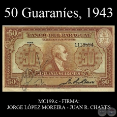 CINCUENTA GUARANES - MC199.c - FIRMA: JORGE LPEZ MOREIRA - JUAN R. CHAVES