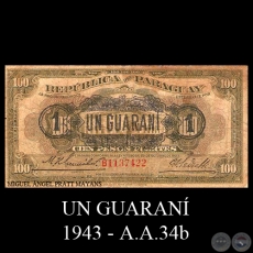 UN GUARAN / CIEN PESOS FUERTES - Serie: A.A.34.b - 1943