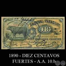 DIEZ CENTAVOS FUERTES - A.A. 10.b - FIRMA: PEDRO MIRANDA - E. CORREA - ..... - .....