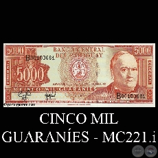 CINCO MIL GUARANES - MC221.i - FIRMA: EDGAR ISIDRO CCERES VERA  HERMES ANBAL GMEZ GINARD