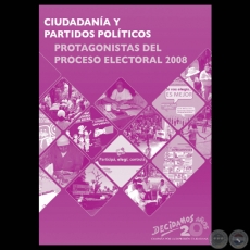 CIUDADANA Y PARTIDOS POLTICOS - PROTAGONISTAS DEL PROCESO ELECTORAL 2008