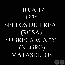 1878 - SELLOS DE 1 REAL CON SOBRECARGA 5 - N EN NEGRO (MATASELLOS)