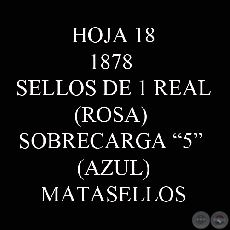 1878 - SELLOS DE 1 REAL CON SOBRECARGA 5 - N EN AZUL (MATASELLOS)