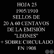 1905 / 1910 - SELLOS DE 20 A 60 CENTAVOS DE LA EMISIN -LEONES