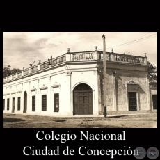 COLEGIO NACIONAL - CIUDAD DE ENCARNACIN - TARJETA POSTAL DEL PARAGUAY 