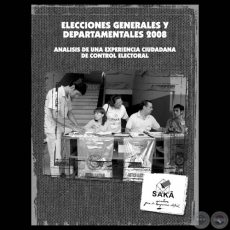 ELECCIONES GENERALES Y DEPARTAMENTALES 2008 - ANALISIS DE UNA EXPERIENCIA CIUDADANA DE CONTROL ELECTORAL