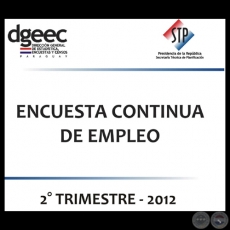 PARAGUAY - ENCUESTA CONTINUA DE EMPLEO - SEGUNDO TRIMESTRE DEL 2012 