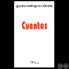 CUENTOS (Cuentos de GUIDO RODRGUEZ ALCAL)