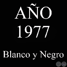 AO 1977 - BLANCO Y NEGRO - VIDA CAMPESINA EN PARAGUAY (JOS MARA BLANCH)