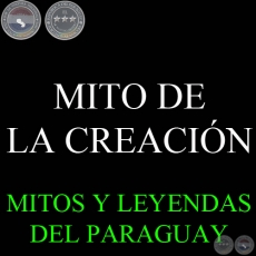 MITO DE LA CREACIN - Versin de GIRALA YAMPEY