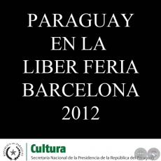 PARAGUAY EN LIBER FERIA DE BARCELONA (LIBER 2012)