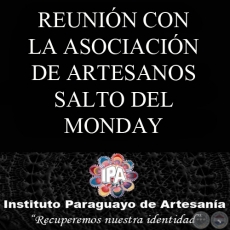 REUNIN CON LA ASOCIACIN DE ARTESANOS SALTO DEL MONDAY