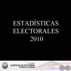 ESTADSTICAS ELECTORALES 2010