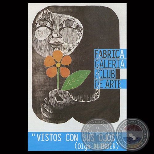 Exposición VISTOS CON SUS OJOS (OLGA BLINDER en PORTALGUARANI.COM