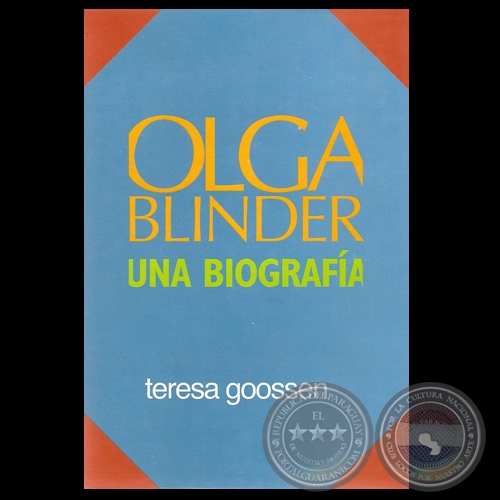 olga blinder una biografia por teresa goossen 2004 portalguaranicom