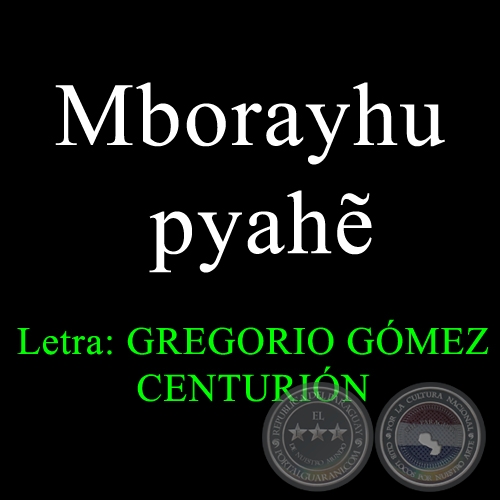 Mborayhu pyahẽ - POEMARIO EN GUARANI