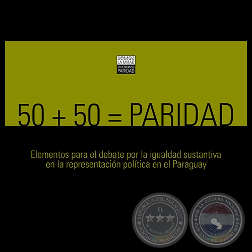 50 + 50 = PARIDAD - Año 2014