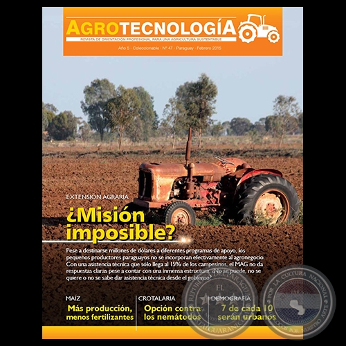 AGROTECNOLOGÍA Revista - AÑO 5 - NÚMERO 47 - FEBRERO 2015 - PARAGUAY