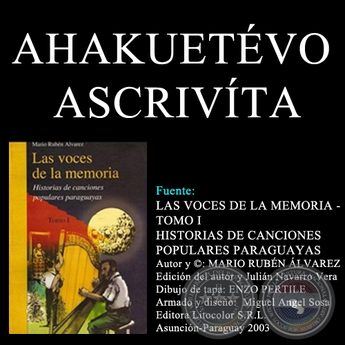 AHAKUETÉVO ASCRIVÍTA - Música NÉSTOR DAMIÁN GIRETT