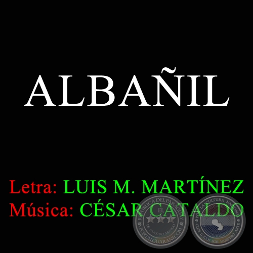 ALBAÑIL - Letra LUIS MARÍA MARTÍNEZ 